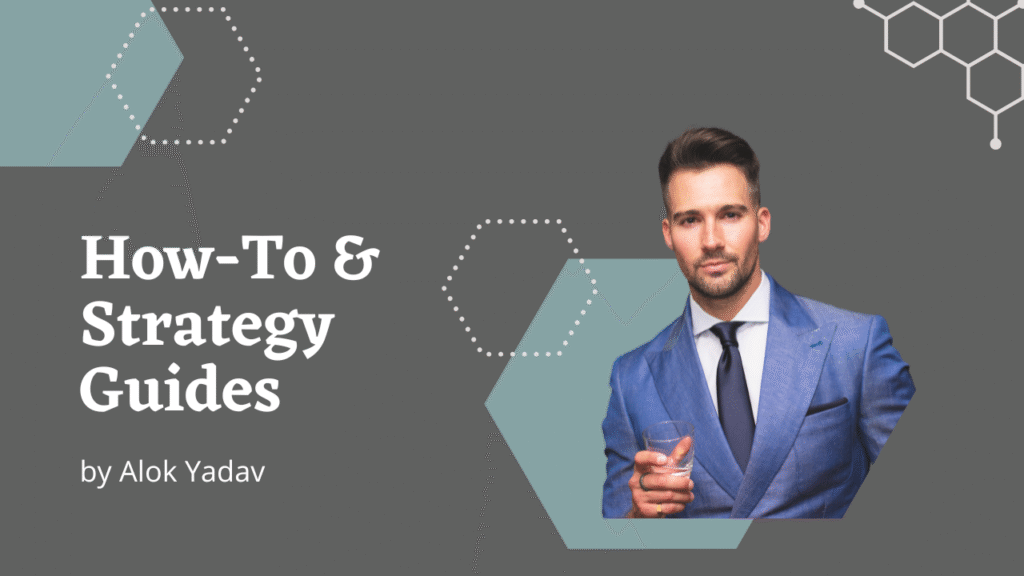 How-To & Strategy Guides